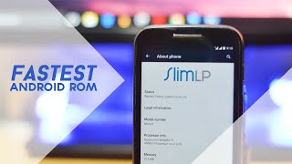 Fastest Android ROM Ever? - SlimLP Review