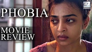 Phobia MOVIE Review - Radhika Apte