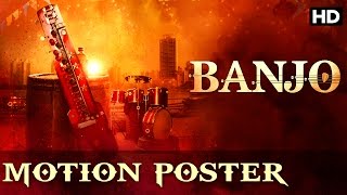 Banjo Official Motion Poster | Riteish Deshmukh, Nargis Fakhri