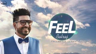 Feel ( Full Audio Song ) | Balraj | Punjabi Song Collection