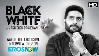 Catch Abhishek Bachchan on Black & White - The Interview