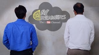 Day Dreamers | The YouTube Channel