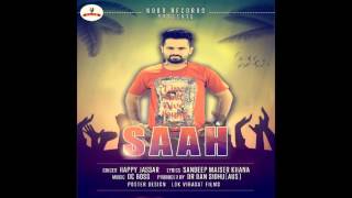Saah | Happy Jassar - Official HD Audio - Noor Records - New Punjabi Songs 2016