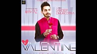 New Punjabi Songs 2016 - Valentine - Man-Taz - Official Audio - Latest New Punjabi Songs 2016 - Mubarak Records