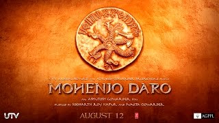 Mohenjo Daro Motion Poster | Hrithik Roshan | Pooja Hegde | In Cinemas Aug 12
