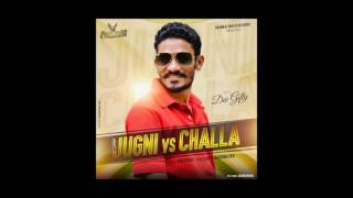 Dev Gifty || Jugni vs Chhalla || Latest Punjabi Song 2016