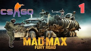 Mad Max In CS:GO - Part 1 - CS:GO Trolling!!!