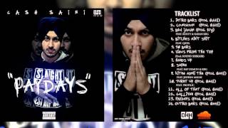 Cash Saini - Paydays Mixtape - Desi Hip Hop Inc