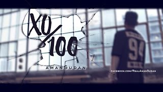 Aman Sudan - XO/100 Official (Music Video) 2016 - DesiHipHop Inc