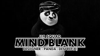 Panda - Desiigner (Desi Refix) | J19 Squad - Mind Blank | Latest Hindi Rap Song 2016