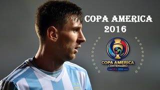 Lionel Messi - Copa America - 2016