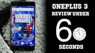 OnePlus 3 Review in 60 seconds! | Definite verdict | Pros & Cons |