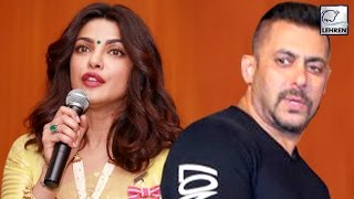Priyanka Chopra Upset On Salman's Raped Woman Controversy