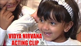 Vidya Nirvana (Manchu Lakshmi Daughter) Acting Clip