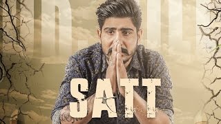 Satt ( Full Video ) - Dr Gill - Latest Punjabi Song 2016
