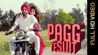 PAGG TE SUIT VISHWJEET feat. SANGRAM HANJRA  New Punjabi Songs 2016
