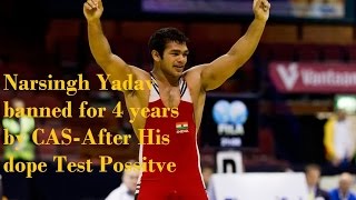 Indian Wrestler Narsingh Yadav banned for 4 years by CAS