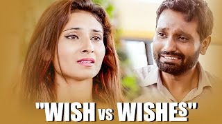 "Wish VS Wishes" Raksha Bandhan Special