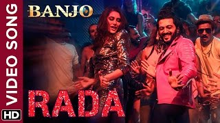 Rada Official Video Song Banjo Riteish Deshmukh, Nargis Fakhri | Vishal & Shekhar