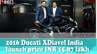 2016 Ducati XDiavel India launch price INR 15 87 lakh  - latest automobile news updates