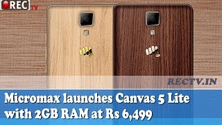 Micromax launches Canvas 5 Lite with 2GB RAM at Rs 6,499 - latest gadget news updates