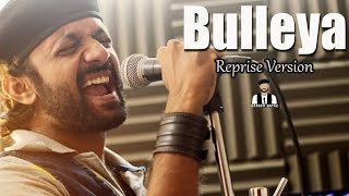Bulleya - Ae Dil Hai Mushkil - Reprise Version  Darshit Nayak - Amit Mishra - Ranbir Kapoor