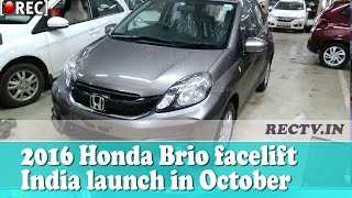 2016 Honda Brio facelift India launch in October - latest automobile news updates