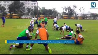 ISL 2016  Kerala Blasters Team practicing in Choice Ground, Cochin
