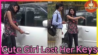 Cute Girl Lost her Car Keys Pranks in India 2016 Unglibaaz