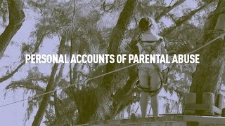 5 Personal Accounts of Parental Abuse