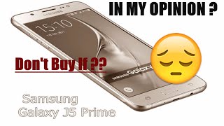 Samsung J5 Prime 2016 : In My Opinion #1