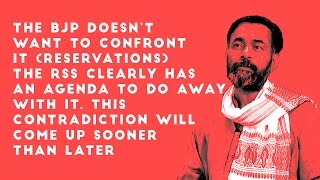 What's the difference between BJP and RSS is in short term? Yogendra Yadav tells you