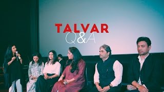 The cast & crew of 'Talvar' answer a live audience.