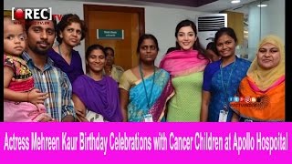 Actress Mehreen Kaur Birthday Celebration with Cancer Children at Apollo Hospoitals - Photo gallery