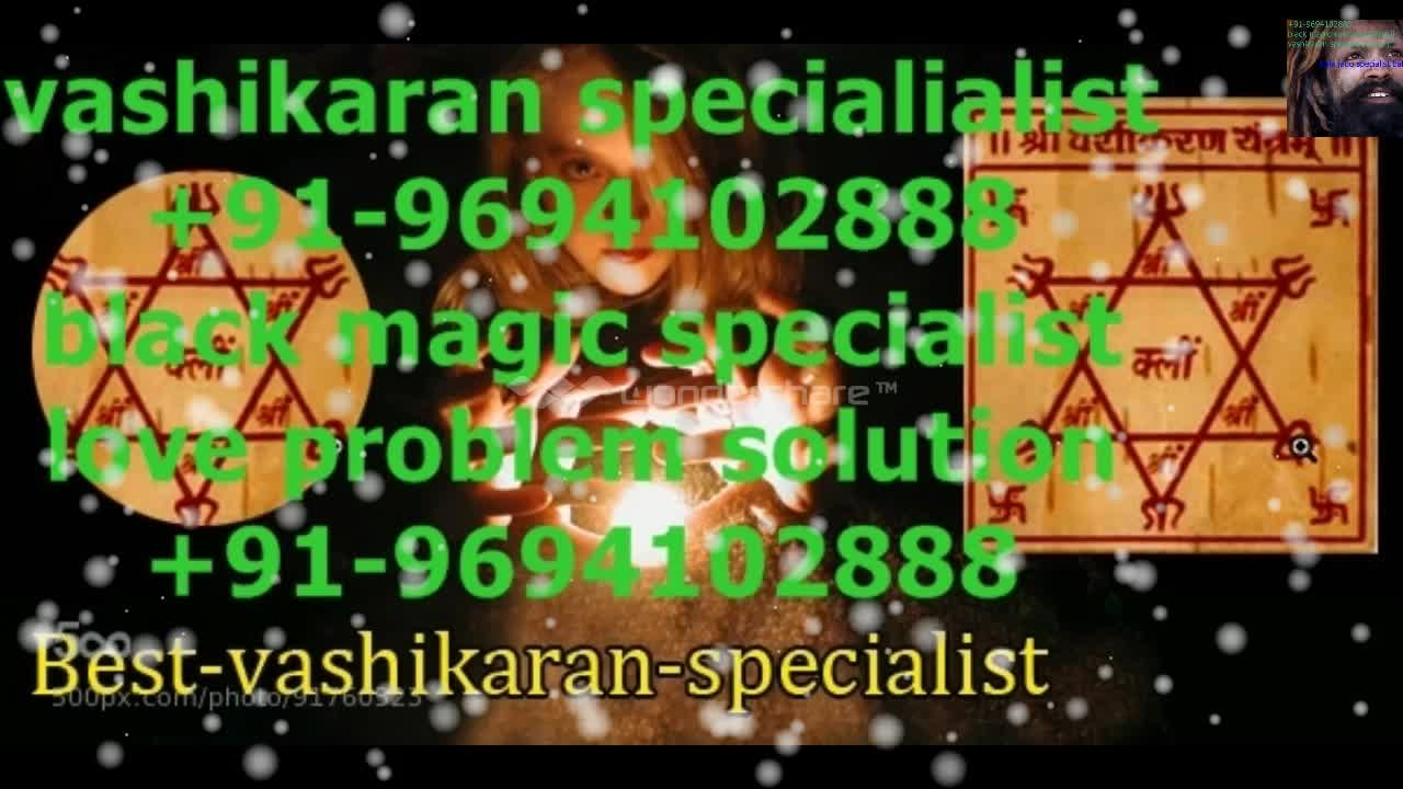 Love Marriage Specialist Babaji love vashikaran specialist aghori babaji +91-96941402888 in uk usa delhi