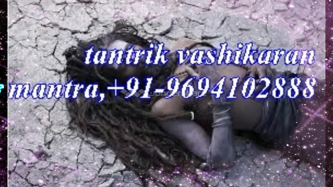 Love Vashikaran Specialist Aghori baba ji +91-96941402888 in uk usa delhi