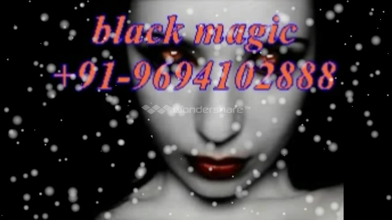 INTERNATIONAL BLACK MAGIC EXPERT WITH POWERFUL LOVE SPELLS+91-9694102888