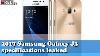 2017 Samsung Galaxy J3 specifications leaked - Latest gadget news updates