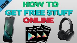 How To Get FREE STUFF Online! [ INDIA ]