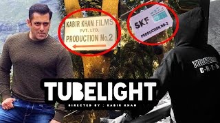 Salman Khan's TUBELIGHT Shocking Details Revealed