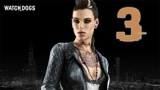 This Hot Chick Is Badass! - Watch Dogs - Part |3|