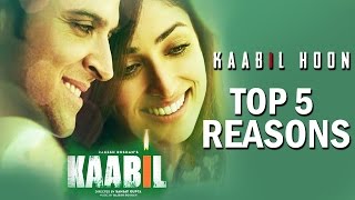 Kaabil Hoon Song | Top 5 Reasons To Watch - Hrithik Roshan, Yami Gautam