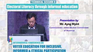 Mr. Ayng Myint, Commissioner, Union Election Commission of Myanmar