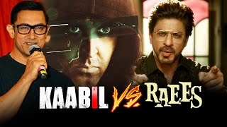Hrithik CHALLENGES SRK's RAEES, Aamir Khan PROMOTES Hrithik's KAABIL