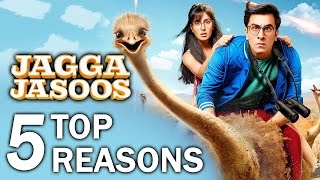Jagga Jasoos - Top 5 Reasons To Watch - Ranbir Kapoor, Katrina Kaif