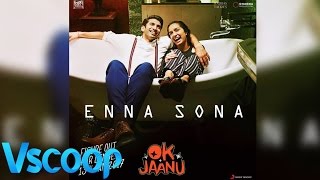 Aditya & Shraddha's Romance on 'Enna Sona' From OK Jaanu #Vscoop