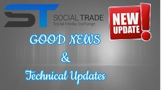 Social trade Latest Updates Regarding Server Error & Good News- 20/12/2016