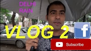 [vlog 2]  RED LIGHT JUMP delhi rain day 2 at youtube life|  ... gaurav vlogs