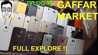 GAFFAR MARKET[Explore,Sting operation- mobiles,gadgets,new,second hand] DELHI ||gaurav sharma vlog-9