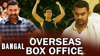 Aamir Khan's DANGAL CROSSES 50 CRORES Overseas Box Office - MASSIVE GROWTH